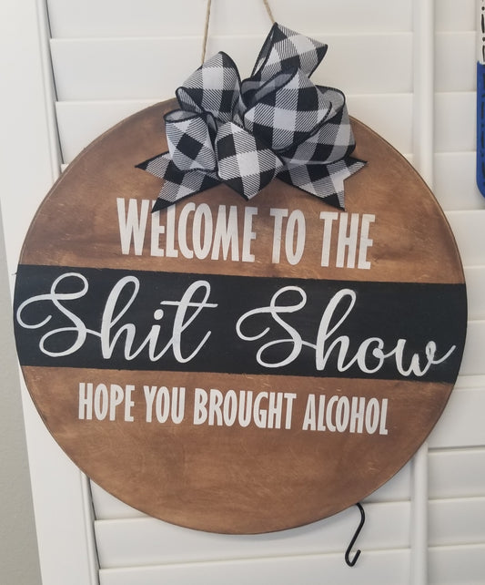 Welcome to the Shit Show Door Hanger