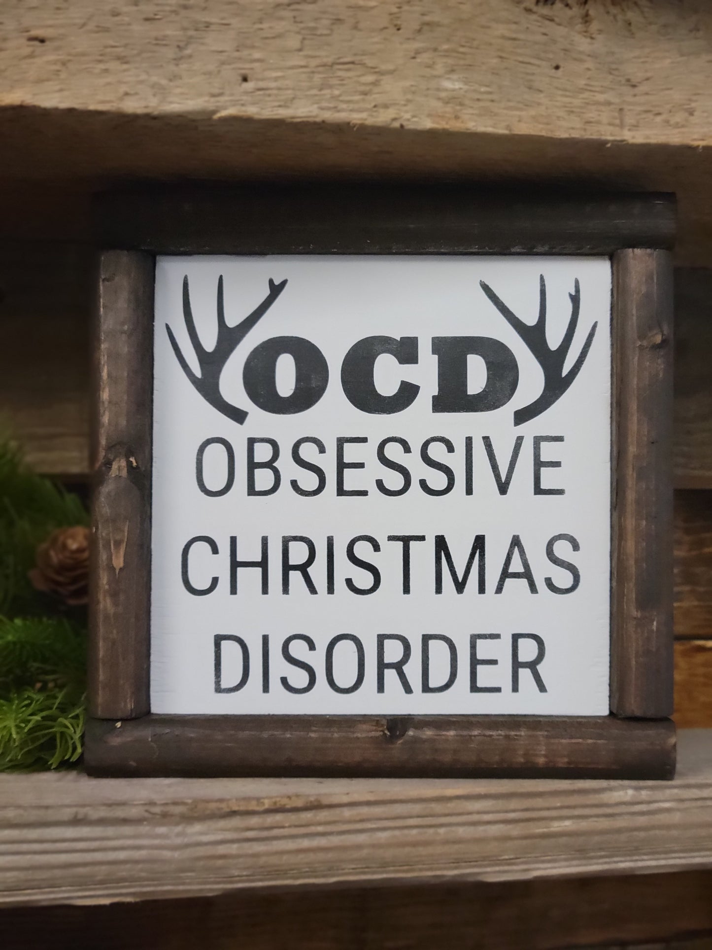 Mini OCD Sign
