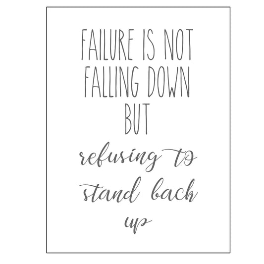 Failure Is Not Falling Down
