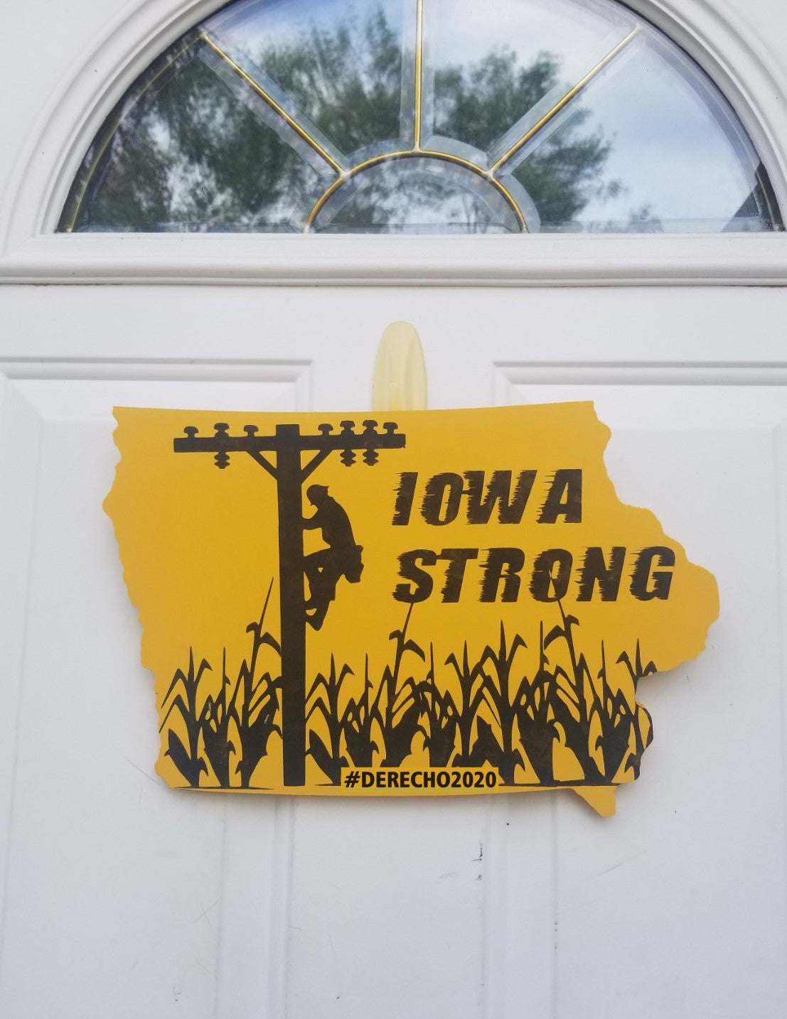 PRE-ORDER Iowa Strong Sign